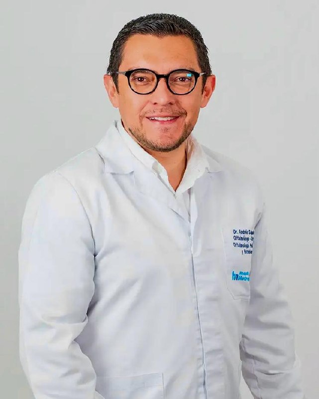 Dr. Andrés Salgado Miranda, oftalmólogo pediatra y especialista en estrabismo en Quito y Cumbayá